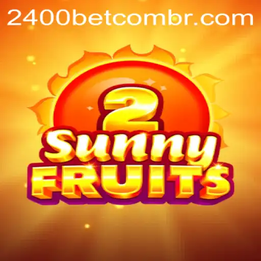 Experience the Thrill of SunnyFruits2 and the Convenience of 2400bet PH Login